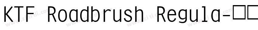 KTF Roadbrush Regula字体转换